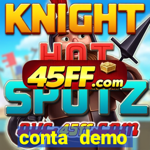 conta demo plataforma slots